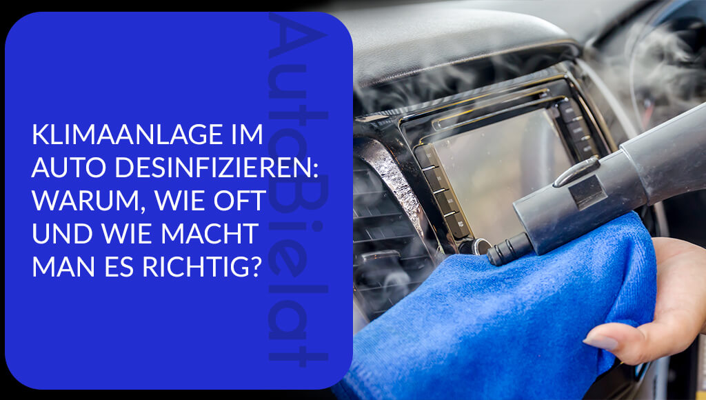 Klimaanlage im Auto desinfizieren – warum, wie oft und wie macht man es richtig?
