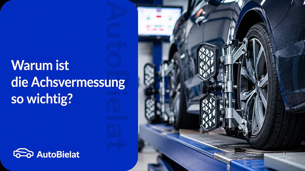 Achsvermessung in der Werkstatt – Messung der Fahrzeuggeometrie an Vorder- und Hinterachse